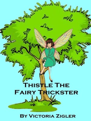 cover image of Thistle the Fairy Trickster